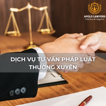 Dịch Vụ Tư Vấn Pháp Luật Thường Xuyên: Giải Pháp Pháp Lý Toàn Diện Cho Doanh Nghiệp