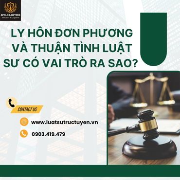 Ly hôn đơn phương và thuận tình – Luật sư có vai trò ra sao? 