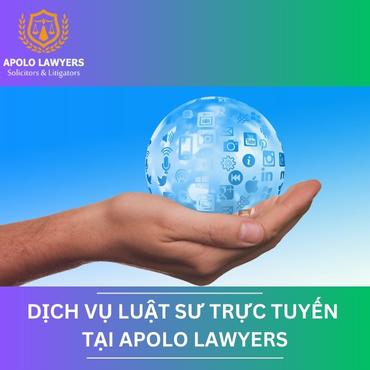 Dịch vụ luật sư trực tuyến tại Apolo Lawyers