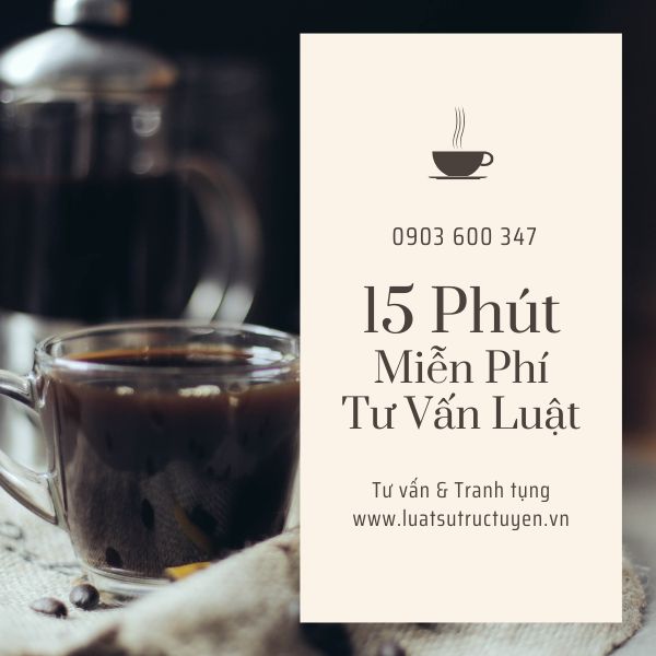 15 phút tư vấn luật trực tuyến miễn phí