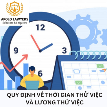 Quy định về thời gian thử việc và lương thử việc 