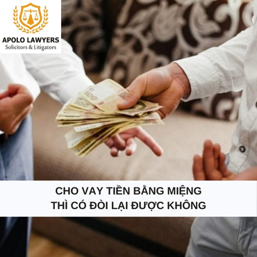 Cho vay tiền bằng miệng thì có đòi lại được không? 