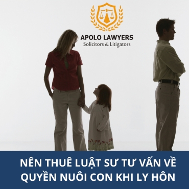 Nên thuê luật sư tư vấn về quyền nuôi con khi ly hôn?