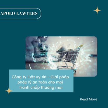 Công ty luật uy tín – Giải pháp pháp lý an toàn cho mọi tranh chấp thương mại