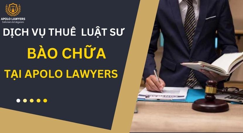 Dịch vụ luật sư Apolo Lawyers